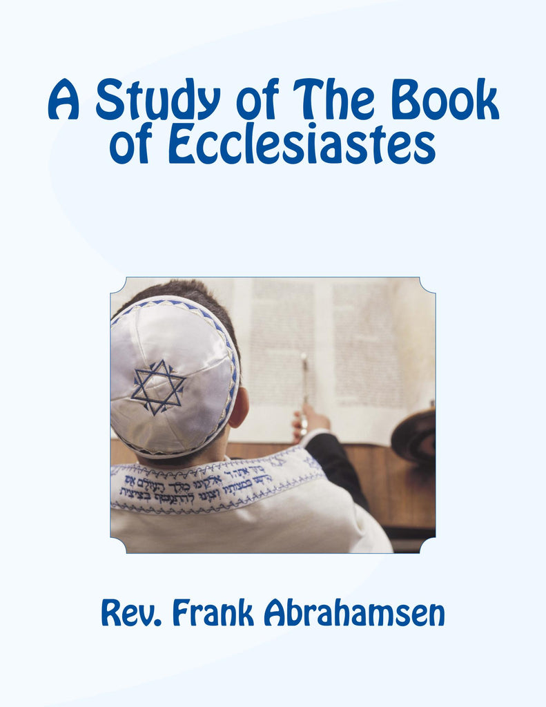 A Study of The Book of Ecclesiastes: e-Book