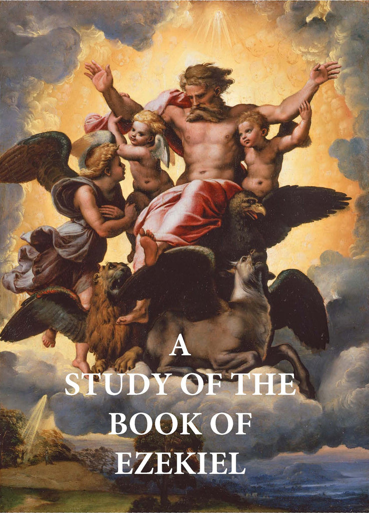 A Study of The Book of Ezekiel