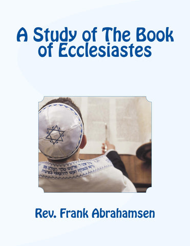 A Study of The Book of Ecclesiastes:   e-Book